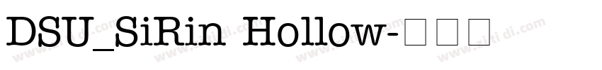 DSU_SiRin Hollow字体转换